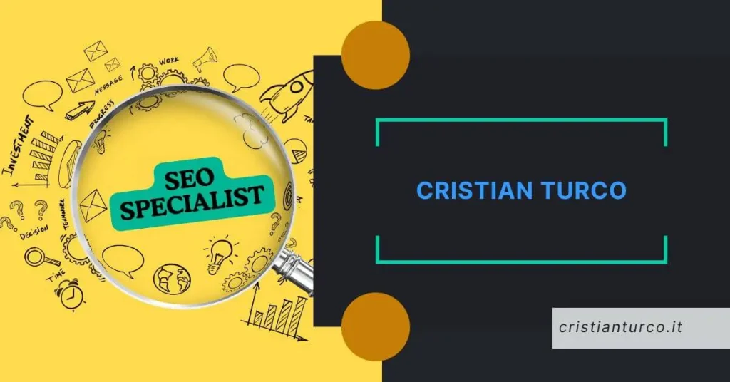 Grafica con il testo Cristian Turco, SEO Specialist, e icone relative alla SEO